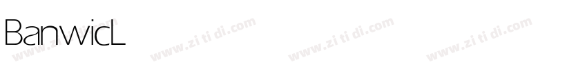 Banwic Light字体转换 Banwic Light字体转换